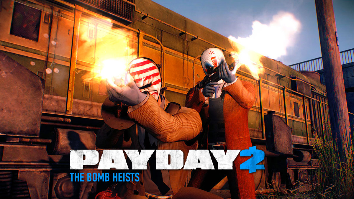 Payday 2: Bomb Heists